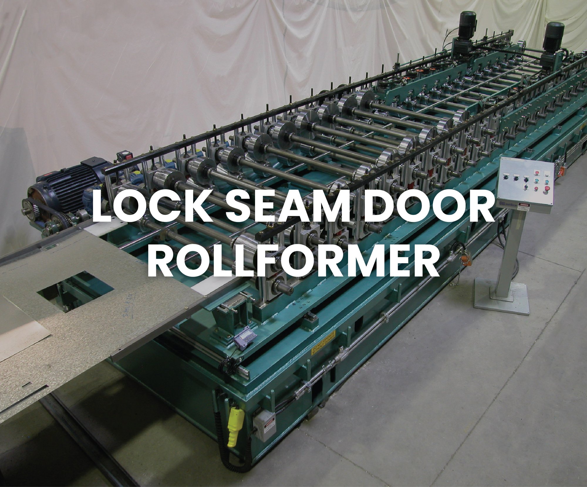 Lock Seam Door RollFormer